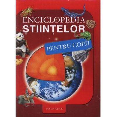 Carte Corint Enciclopedia Stiintelor pentru Copii