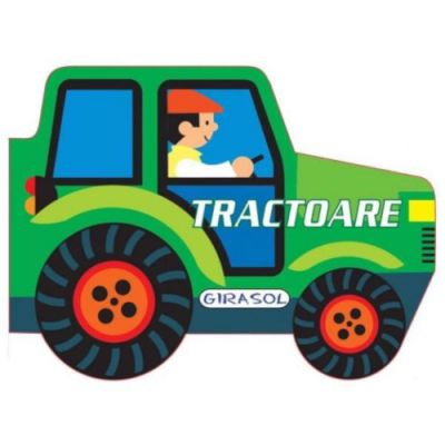 Carticica Vehicule cu Motor GIRASOL - Tractoare