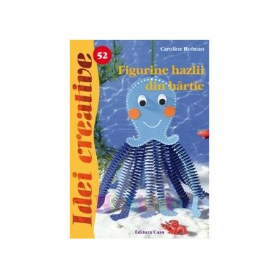 Figurine hazlii din hrtie - Ed. a II a - Idei Creative 52